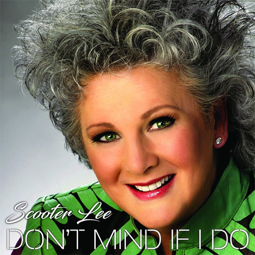 CD Cover: Scooter Lee - Don't Mind if I Do